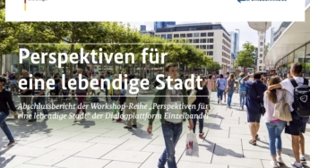 Perspektiven für eine lebendige Stadt
