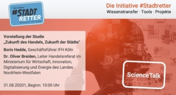 ScienceTalk zur Studie “Zukunft des Handels, Zukunft der Städte”