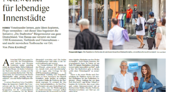 Frankfurter Allgemeine Zeitung: Netzwerker für lebendige Innenstädte
