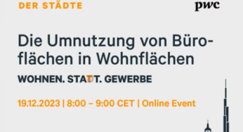 builtworld: Zukunft der Städte: Die Umnutzung von Büroflächen in Wohnflächen