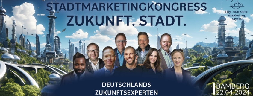 Stadtmarketingkongress Zukunft. Stadt. Bamberg