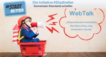 Nachlese: Hitzeresiliente Innenstädte – Die Klima-Kiste, eine temporäre Lösung und euer „Quick Win“ in Sachen Klimaanpassung