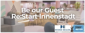Be our Guest – Re:Start Innenstadt