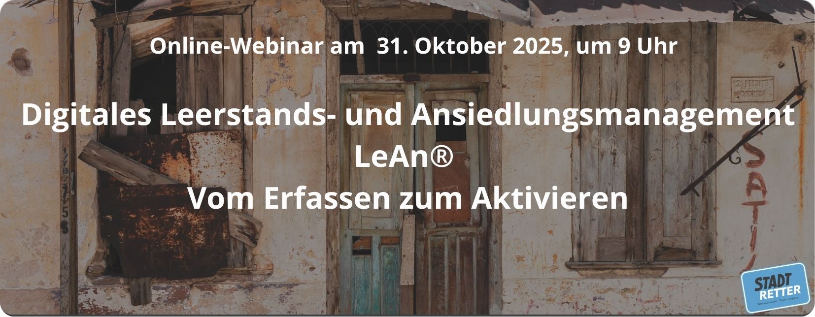 Digitales Leerstands- und Ansiedlungsmanagement LeAn® – Vom Erfassen zum Aktivieren