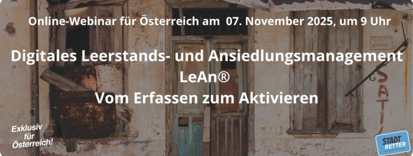 Digitales Leerstands- und Ansiedlungsmanagement LeAn® – Vom Erfassen zum Aktivieren