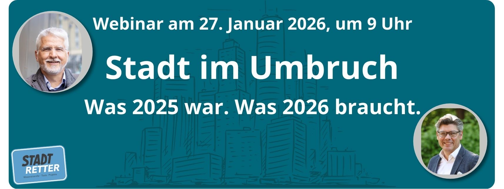 Stadt im Umbruch: Was 2025 war. Was 2026 braucht.