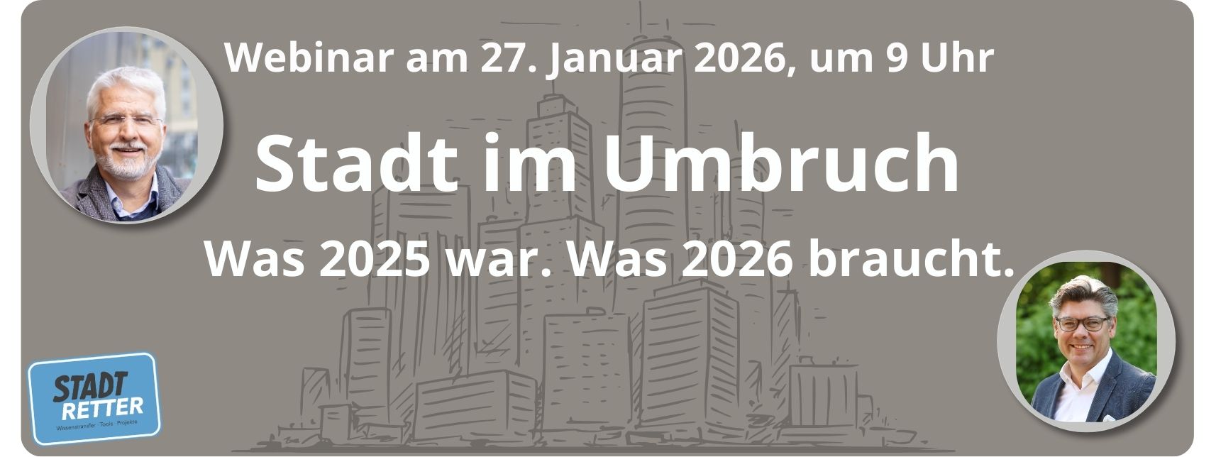 Stadt im Umbruch: Was 2025 war. Was 2026 braucht.