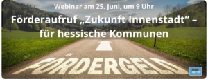 Förderaufruf „Zukunft Innenstadt“ – Projektbeispiele & Umsetzungsideen für hessische Kommunen